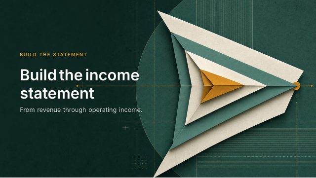 Slide 6. Build the income statement