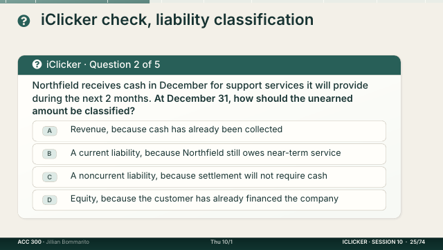 Slide 25. iClicker check, liability classification